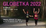 Globetka 2022 - 8. kolo, 12.11.2022., 14 h - najava - NAKON ZADNJEG KOLA - PROGLAŠENJE